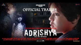 ADRISHYA OFFICIAL TRAILER || RELEASING 3rd AUG 2018 || DIRECTED BY SANDEEPP CHATTERJEE
