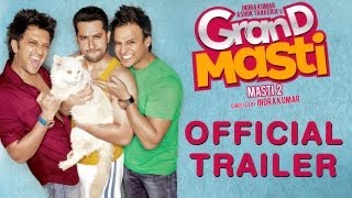 "Grand Masti Trailer" Official Trailer | Riteish Deshmukh | Vivek Oberoi | Aftab Shivdasani