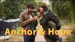 ANCHOR AND HOPE // Official US Trailer