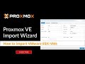 Proxmox VE Import Wizard How to import VMs from VMware ESXi.1080p