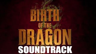 Birth of the Dragon 2017 Soundtrack - Trailer Song/Music/Theme Song