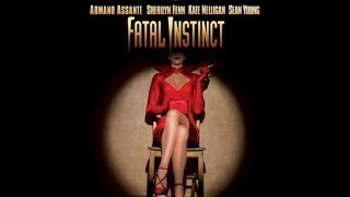 Fatal Instinct (Trailer)