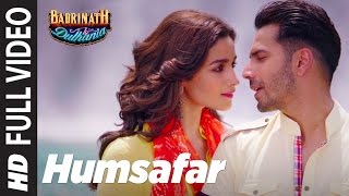 Humsafar (Full Video) | Varun & Alia Bhatt | Akhil Sachdeva | Humsafar (Full Video) | Varun & Alia Bhatt | Akhil Sachdeva |