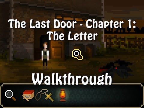 Detonado Do The Last Door Chapter 1 The Letter Gamingroom Net