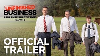 Unfinished Business | Official Trailer [HD] | 20th Century FOX