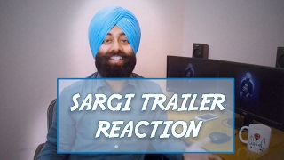 Sargi Trailer Reaction - Jassi Gill | Babbal Rai | Rubina Bajwa | Neeru Bajwa