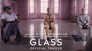Glass - Official Trailer [HD]