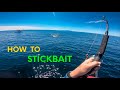 How to Stickbait for Kingfish - which rods, reels, line, knots, stickbaits.720p