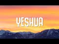 DJ Bentoa - YESHUA (Dance Cruise) LYRICS