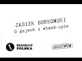 Skecz, kabaret = Jasiek Borkowski - O gejach i stand-upie