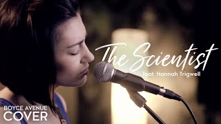 The Scientist - Coldplay (Boyce Avenue feat. Hannah Trigwell acoustic cover) on iTunes & Spotify