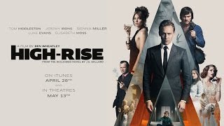 High-Rise - Official Trailer