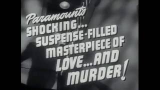 Double Indemnity Official Trailer #1   Fred MacMurray, Barbara Stanwyck Movie 1944 HD