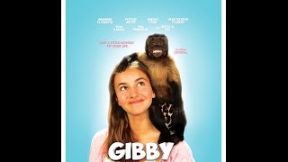 Gibby Movie Trailer (2016)