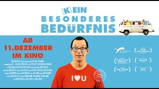 (K)EIN BESONDERES BEDÜRFNIS deutscher Trailer HD