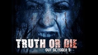Truth or Die - US Trailer - OUT NOW
