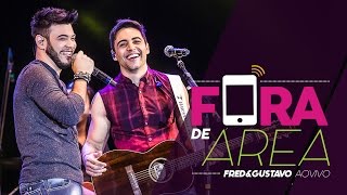 FRED E GUSTAVO – FORA DE ÁREA – Vídeo Oficial – Nova música FRED E GUSTAVO – FORA DE ÁREA – Vídeo Oficial – Nova música