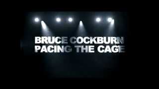 Bruce Cockburn "Pacing The Cage" documentary trailer.