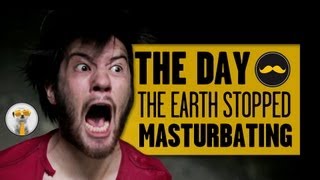 The Day The Earth Stopped Masturbating -- 2012 -- Trailer HD