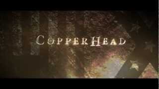 "Copperhead" -- Official Trailer