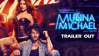 Munna Michael का Trailer हुआ रिलीज़ - Tiger Shroff, Niddhi Agerwal, Nawazuddin Siddiqui Munna Michael का Trailer हुआ रिलीज़ - Tiger Shroff, Niddhi Agerwal, Nawazuddin Siddiqui