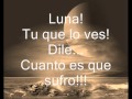 Ana Gabriel : Luna letra!!!