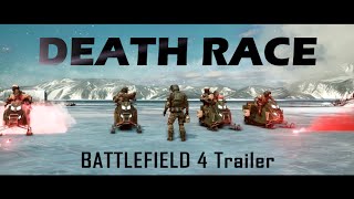 Battlefield 4 - Official "Death Race" PC Community Trailer