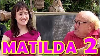 MATILDA 2 - Trailer (2018)