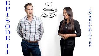 Coffee With Joan and Brent - Episode 11 - InsecuritiesCoffee With Joan and Brent - Episode 11 - Insecurities