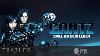 Gantz - Spiel um dein Leben (Trailer Deutsch)