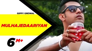 Gippy Grewal\'s Mulhajedaariyan  2012  Punjabi Songs  Speed Records