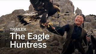 THE EAGLE HUNTRESS Trailer | Festival 2016