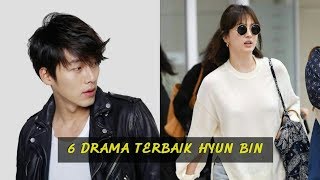 6 DRAMA KOREA TERBAIK HYUN BIN, No. 1 Kisahnya Tak Terlupakan6 DRAMA KOREA TERBAIK HYUN BIN, No. 1 Kisahnya Tak Terlupakan