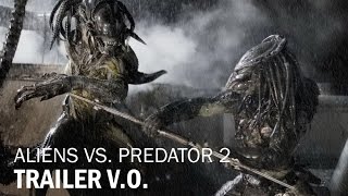Aliens vs. Predator 2 (2007) - Trailer VO