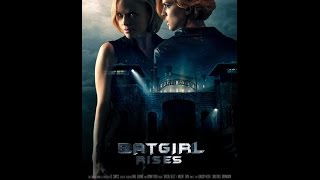 Batgirl Rises - International Trailer (2014) Lindsay Heath, Constance Brenneman
