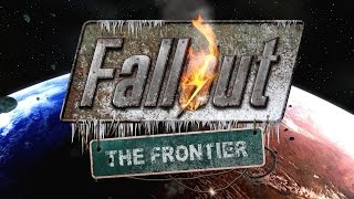 Fallout: The Frontier Official "Onwards!"  Mod Trailer