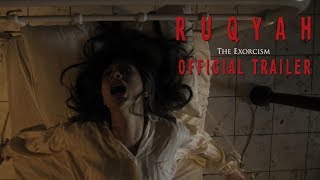 RUQYAH: THE EXORCISM - Official Trailer