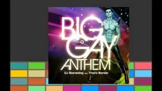 DJ STONEDOG feat. THARA BANDA- Big Gay Anthem (2013 Club Remixes) - Teaser