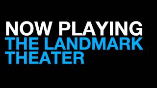 Now Playing At The Landmark Theater Los Angeles