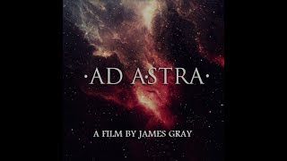 Ad Astra 2019 Movie Trailer, Cast and Crew