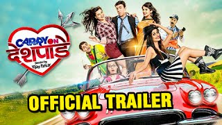 Carry On Deshpande | Official Trailer | Vijay Patkar | Manasi Naik | Pushkar Shotri | Marathi Movie