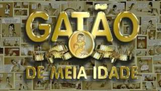 GATÃO DE MEIA IDADE (2006) - TRAILER OFICIAL