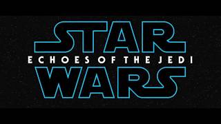 Star Wars: Episode IX - Teaser Trailer (2019)