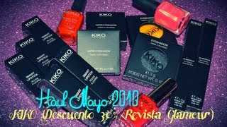 ❤ HAUL: KIKO COSMETICS (Descuento 30% Revista Glamour) (Mayo '13) ❤