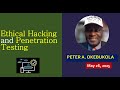 Ethical Hacking and Penetration Testing by Peter A  Okebukola