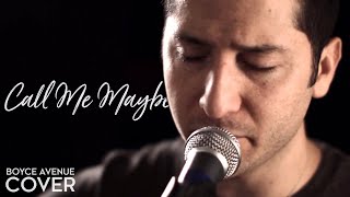 Call Me Maybe - Carly Rae Jepsen (Boyce Avenue acoustic cover) on iTunes & Spotify