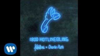 Kehlani x Charlie Puth – Hotline Bling Kehlani x Charlie Puth – Hotline Bling