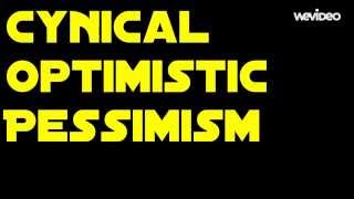 Cynical Optimistic Pessimism Trailer #1