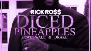 Diced Pineapples (Feat  Wale, Drake) (Slim K Chopped Not Slopped Rmx)