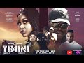 TIMINI FULL MOVIE OFFICIAL DEYEMI OKANLANWAN UCHE MONTANA BIMBO ADEMOYE JERRY AMILO 4K